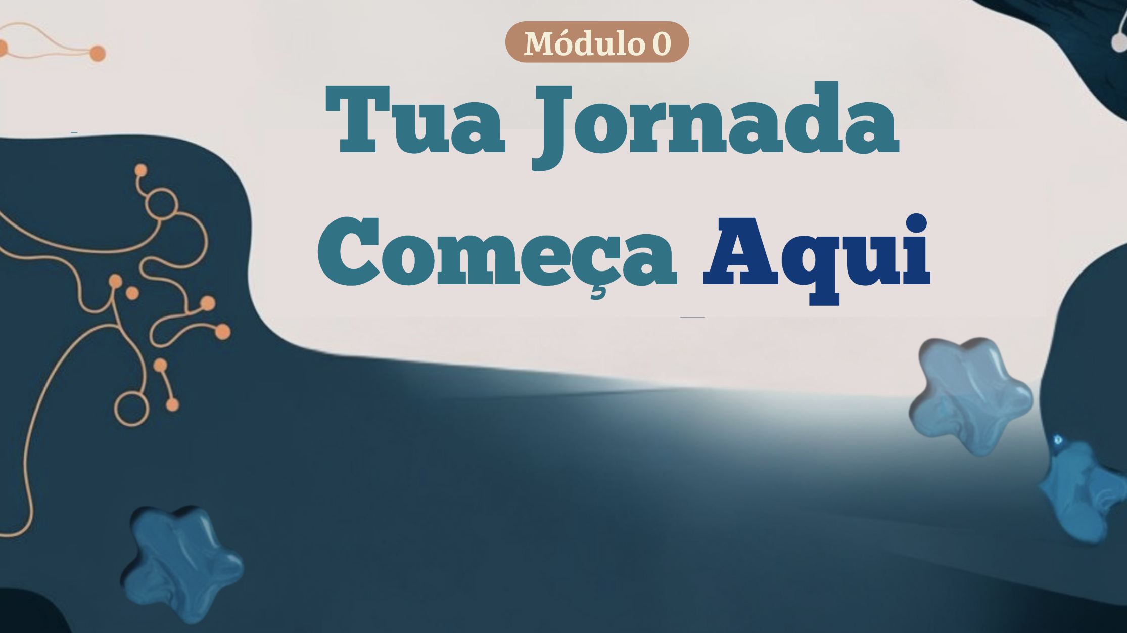 Módulo 0 - Comece por aqui